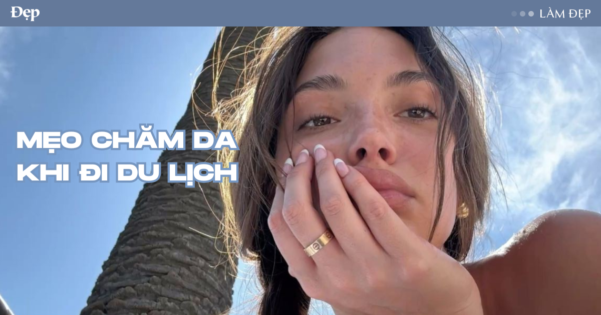 meo-cham-soc-da-khi-di-du-lich