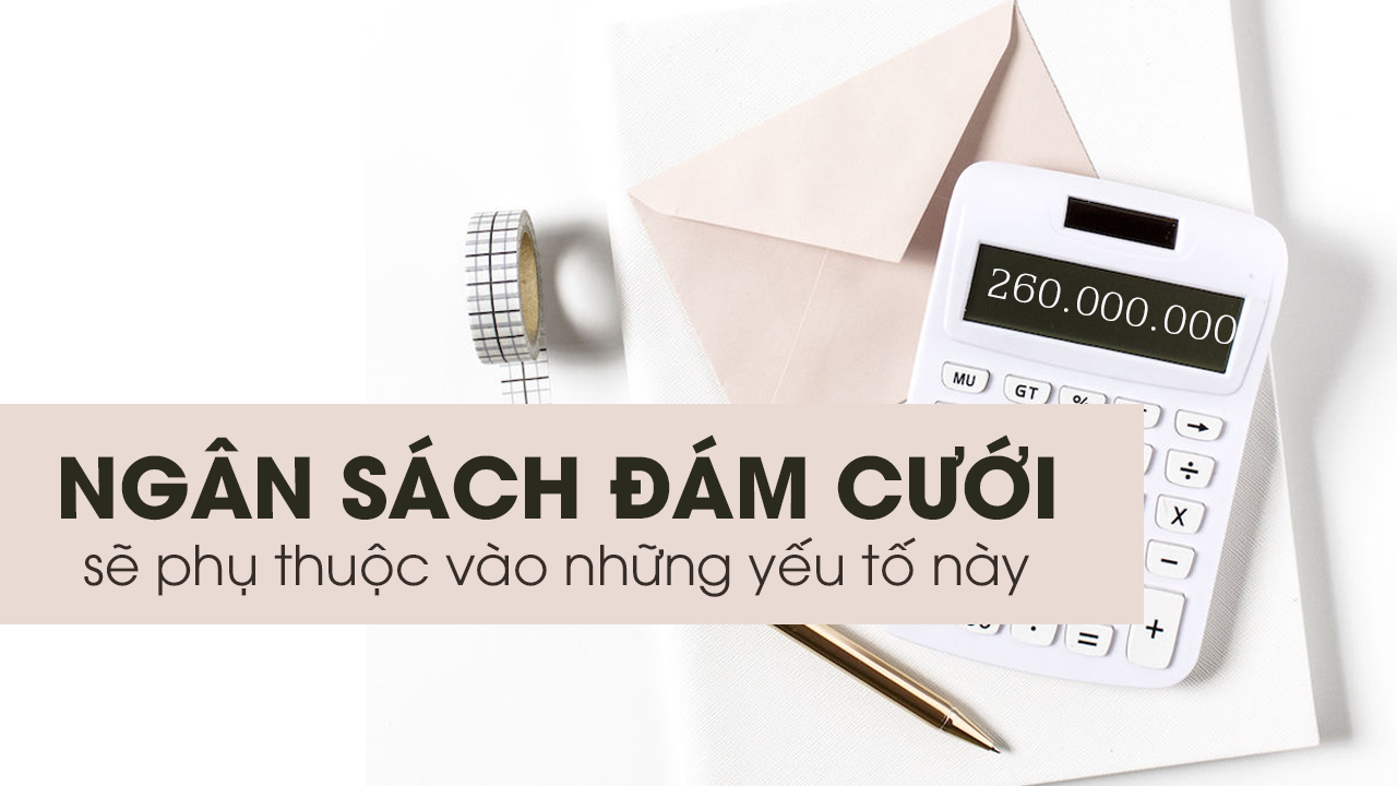 kinh-nghiem-phan-bo-ngan-sach-cho-dam-cuoi-hoan-hao